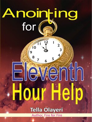 cover image of Anointing for Eleventh Hour Help